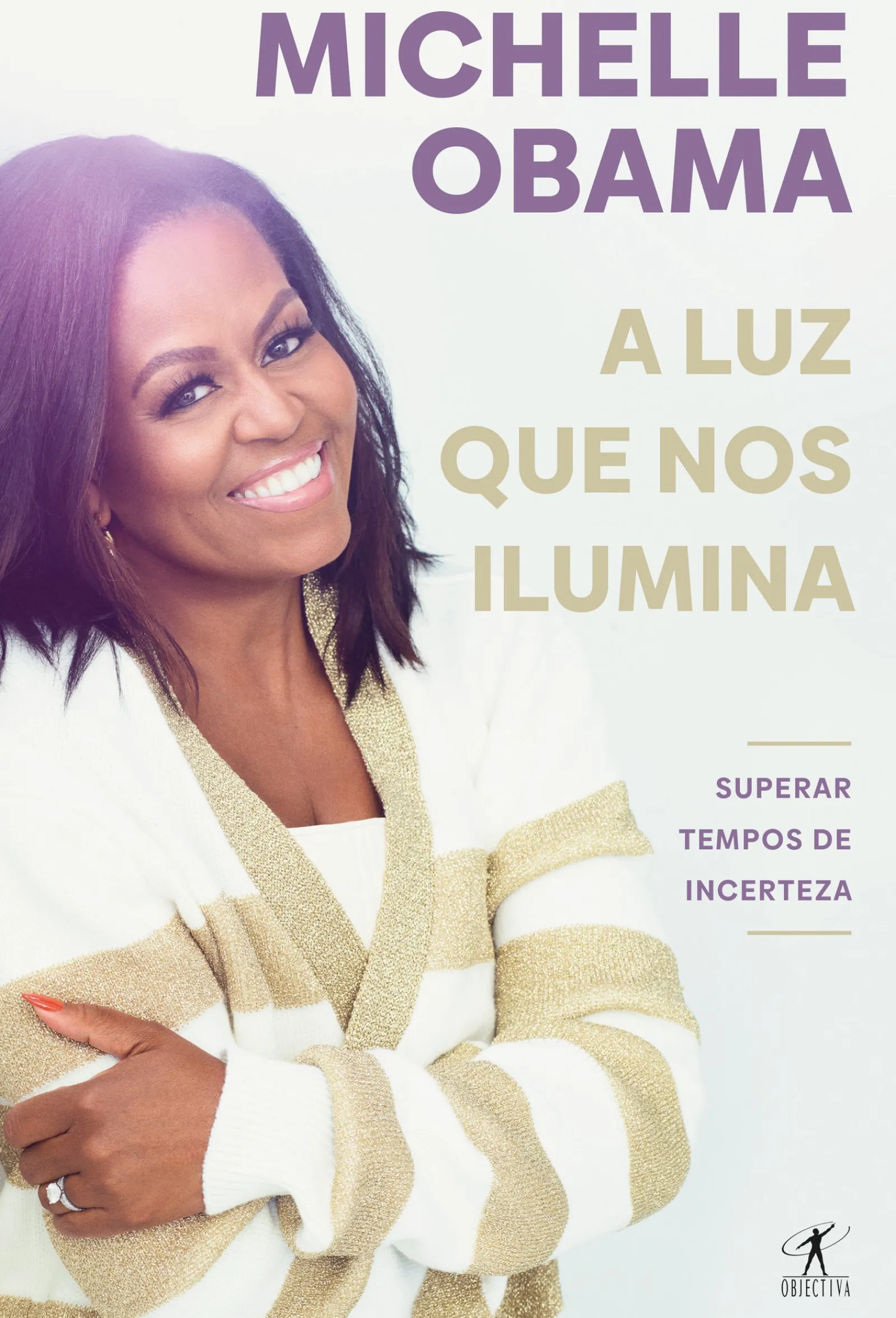 Objectiva A Luz que nos Ilumina de Michelle Obama^ Desenvolvimento Pessoal