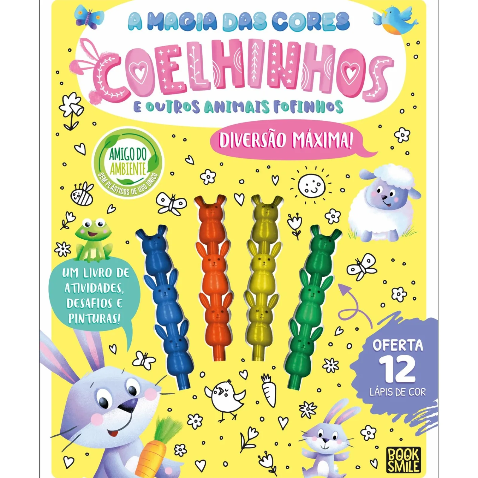 Booksmile A Magia das Cores: Coelhinhos e Outros Animais Fofinhos^ Atividades