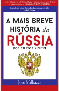 Dom Quixote A Mais Breve História da Rússia - dos Eslavos a Putin de José Milhazes^ História E Política