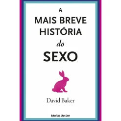 Ideias De Ler A Mais Breve História do Sexo^ Tempos Livres