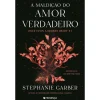 Presença A Maldição do Amor Verdadeiro de Stephanie Garber - Once Upon a Broken Heart Livro 3^ Young Adult