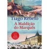 Edições Asa A Maldição do Marquês de Tiago Rebelo^ Romance Histórico