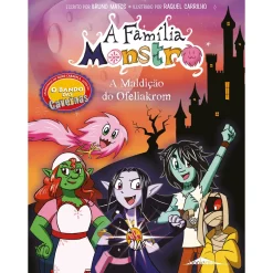 Booksmile A Maldição do Ofeliakrom de Bruno Matos - A Família Monstro 2^ Coleções Juvenis