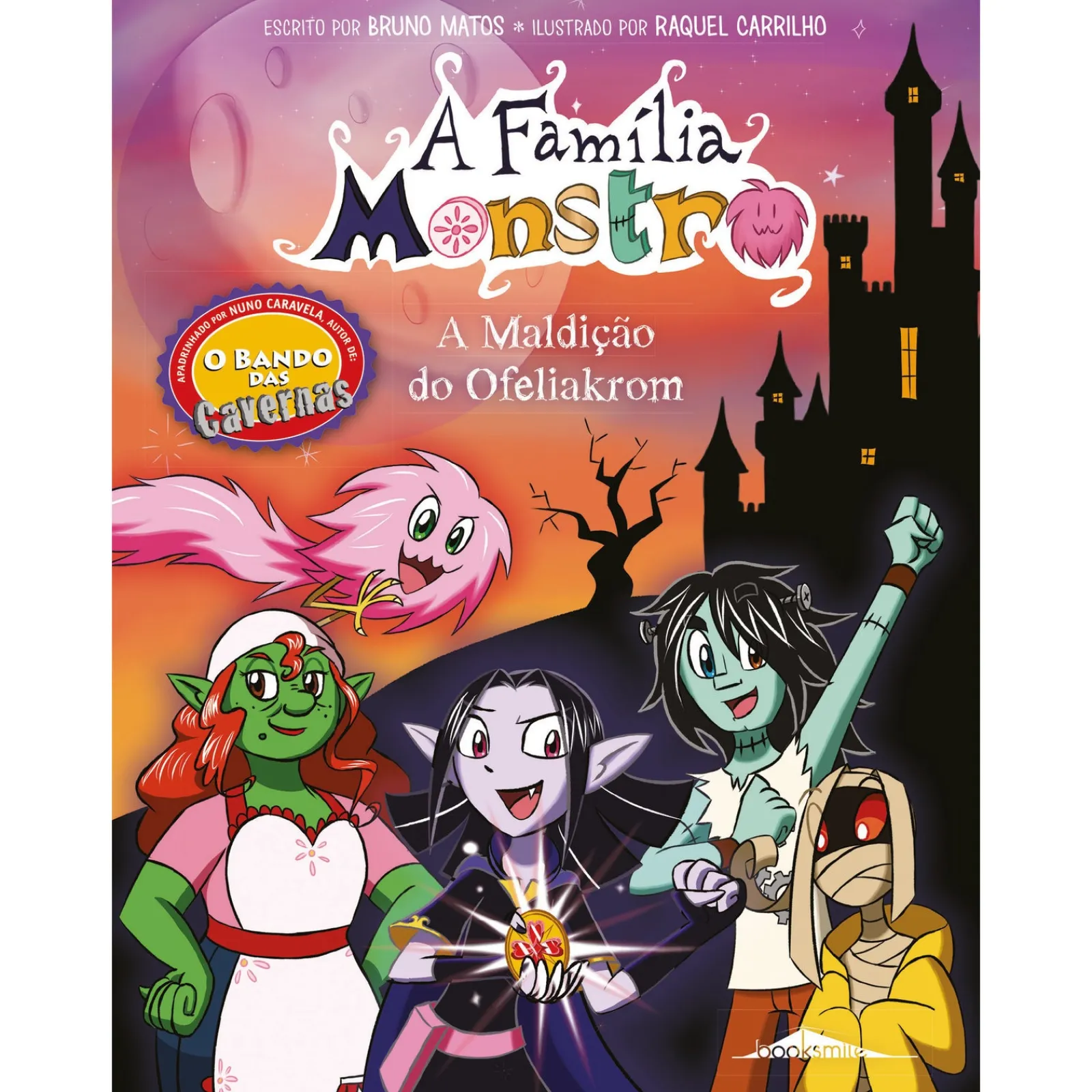 Booksmile A Maldição do Ofeliakrom de Bruno Matos - A Família Monstro 2^ Coleções Juvenis