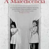 Dom Quixote A Maledicência de Rosa Ventrella^ Romance