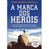 Lua De Papel A Marca dos Heróis de Christopher Mcdougall^ Desenvolvimento Pessoal