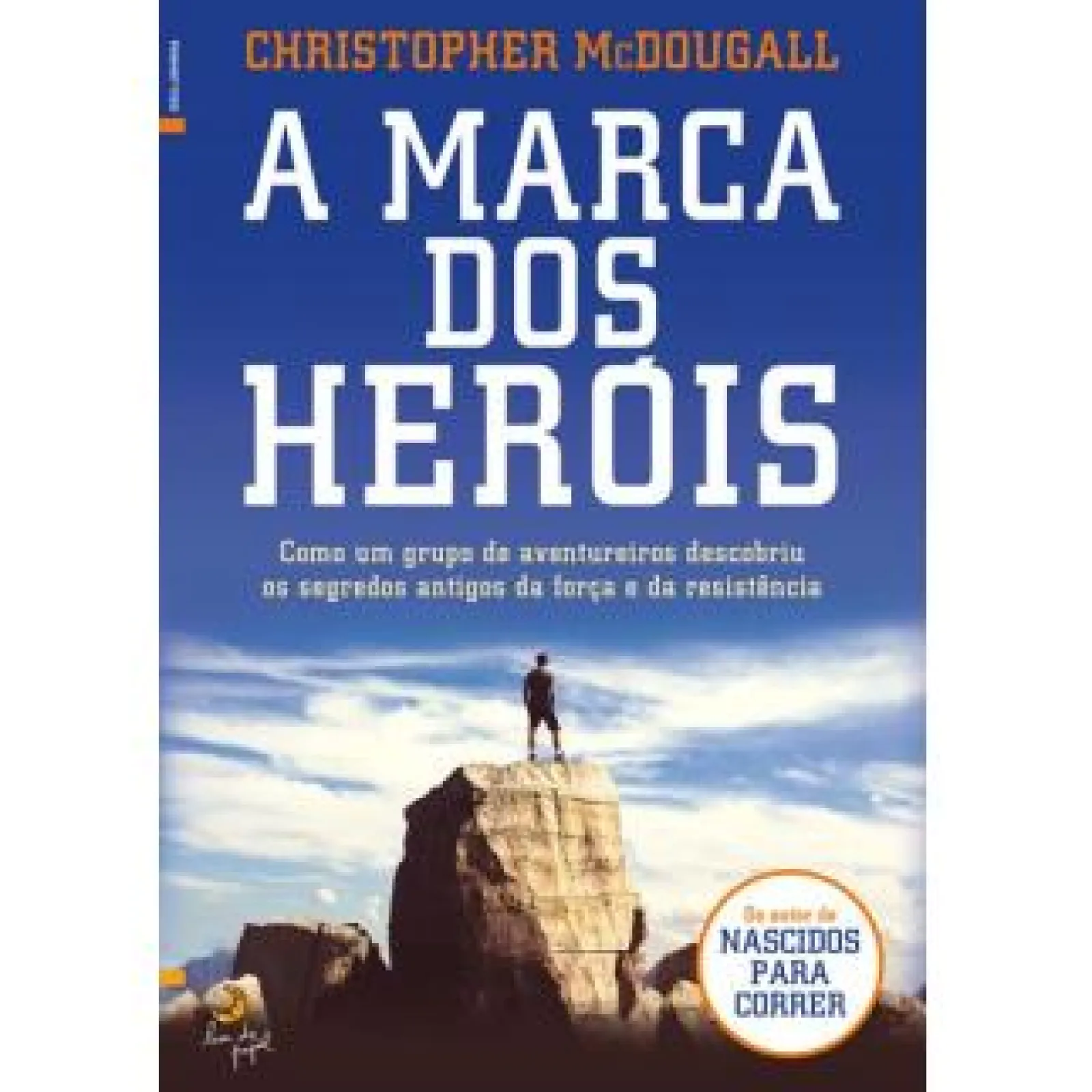 Lua De Papel A Marca dos Heróis de Christopher Mcdougall^ Desenvolvimento Pessoal
