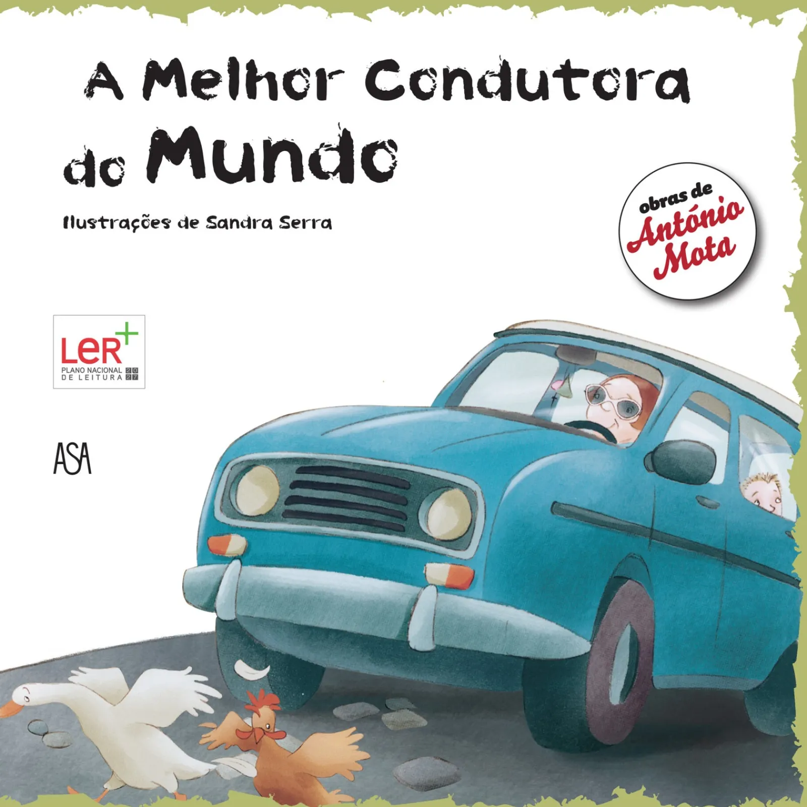 Asa A Melhor Condutora do Mundo de António Mota^ Literatura Juvenil