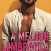 Topseller A Melhor Lembrança de Vi Keeland e Penelope Ward^ Romance