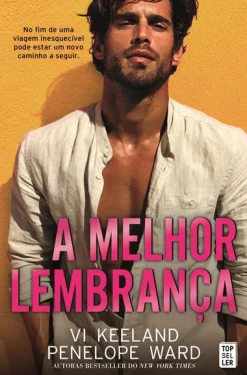 Topseller A Melhor Lembrança de Vi Keeland e Penelope Ward^ Romance
