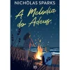 Asa A Melodia do Adeus de Nicholas Sparks^ Romance