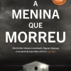 Topseller A Menina que Morreu de Ragnar Jónasson^ Policial