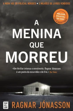 Topseller A Menina que Morreu de Ragnar Jónasson^ Policial