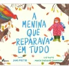 Fábula A Menina que Reparava em Tudo de Jane Porter^ Literatura Infantil