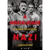 Vogais A Mentalidade Nazi de Laurence Rees^ História E Política