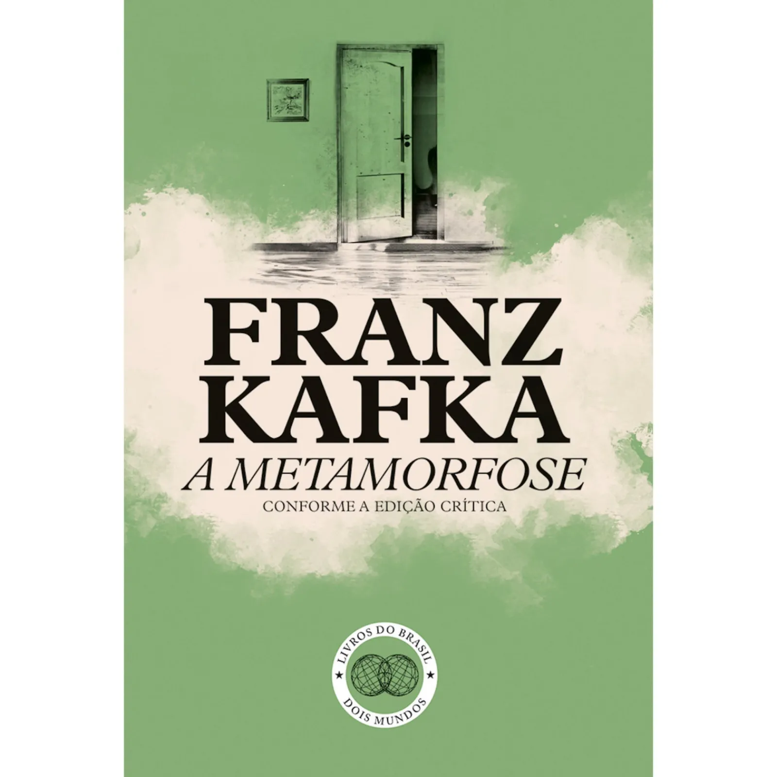 Livros Do Brasil A Metamorfose de Franz Kafka^ Romance
