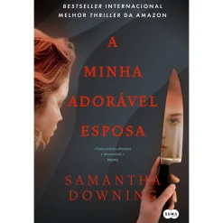 Suma De Letras A Minha Adorável Esposa de Samantha Downing^ Policial