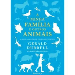 Presença A Minha Família e Outros Animais de Gerald Durrell^ Literatura Juvenil