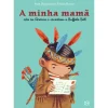 Asa A Minha Mamã de Jean Regnaud e Émile Bravo^ Banda Desenhada E Novelas Gráficas