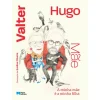 Porto Editora A Minha Mãe é a Minha Filha de valter hugo mãe^ Literatura Juvenil