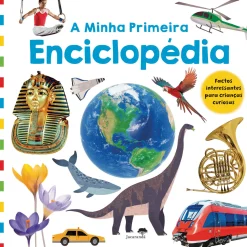 Jacarandá A Minha Primeira Enciclopédia^ Literatura Infantil