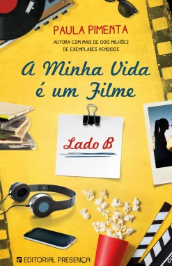 Presença A Minha Vida é um Filme de Paula Pimenta - Lado B^ Coleções Juvenis