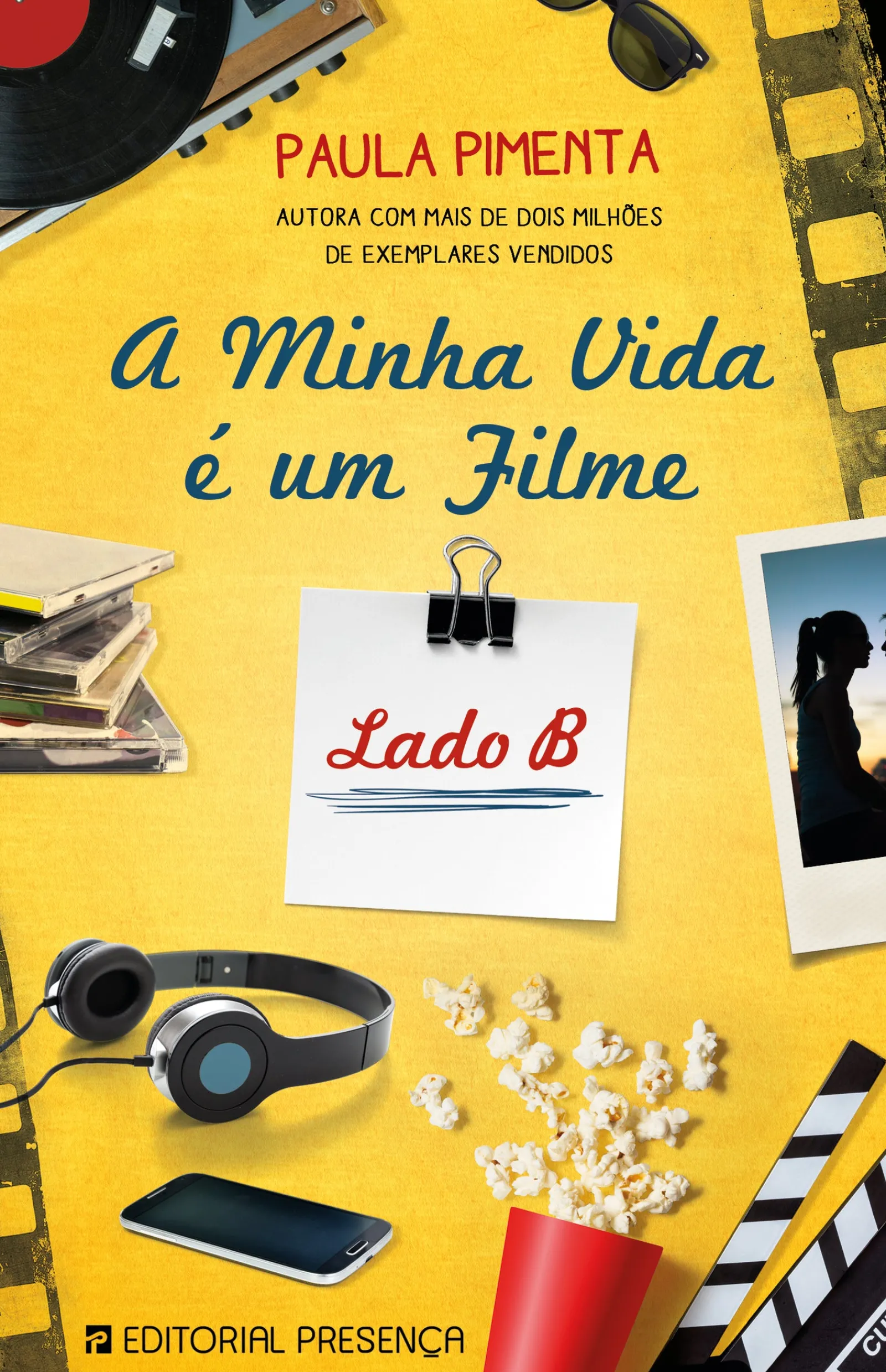 Presença A Minha Vida é um Filme de Paula Pimenta - Lado B^ Coleções Juvenis