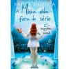 Presença A Minha Vida Fora de Série - 5ª Temporada Parte 2 de Paula Pimenta^ Coleções Juvenis