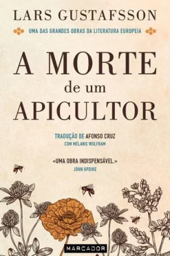 Marcador A Morte de um Apicultor de Lars Gustafsson^ Romance