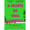 Gailivro A Morte de uma Livreira de Alice Slater^ Young Adult
