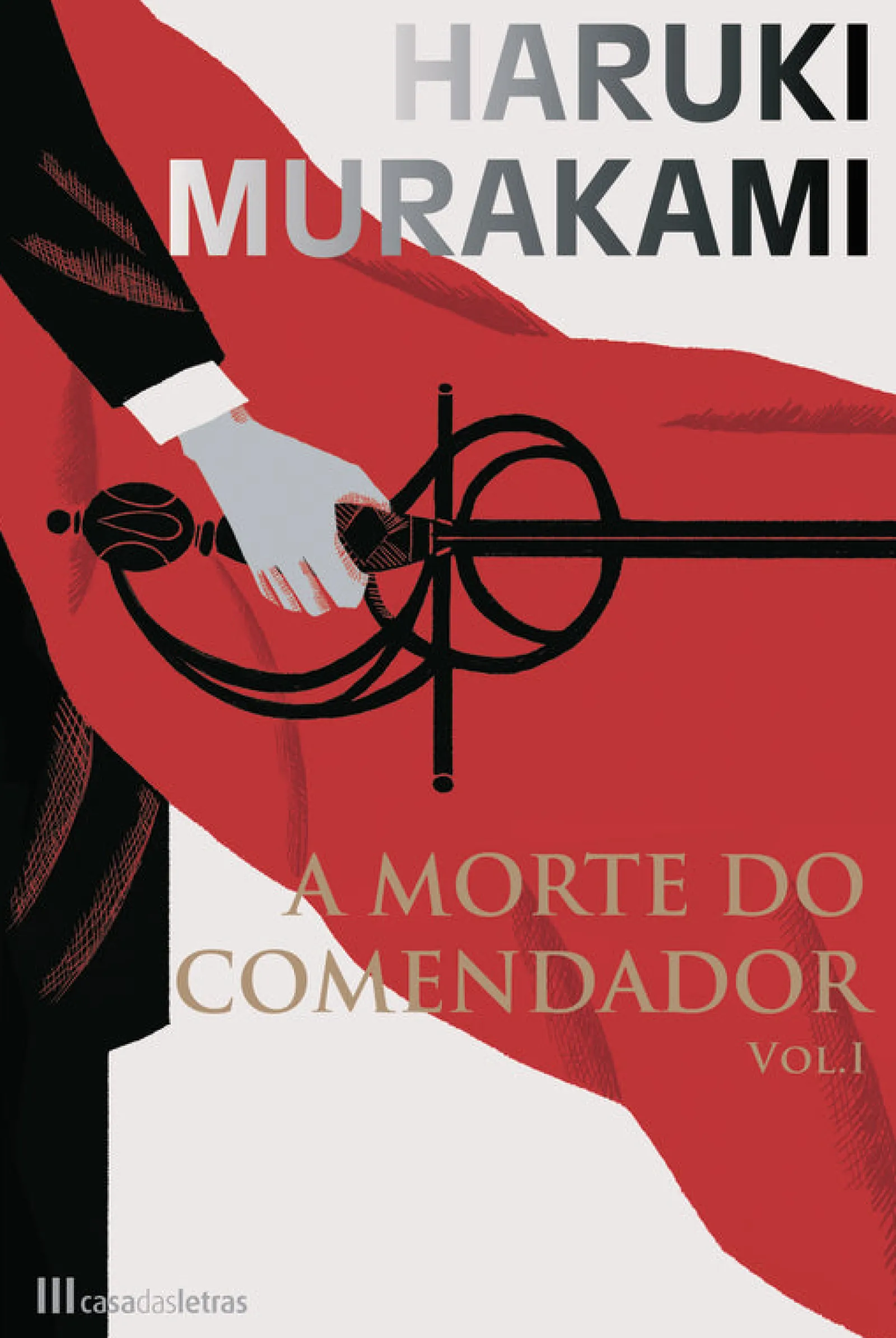 Casa Das Letras A Morte do Comendador de Haruki Murakami - Volume I^ Romance
