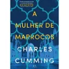 Asa A Mulher de Marrocos de Charles Cumming^ Policial