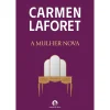 Cavalo De Ferro A Mulher Nova de Carmen Laforet^ Romance