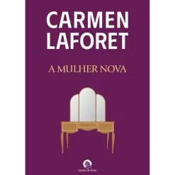 Cavalo De Ferro A Mulher Nova de Carmen Laforet^ Romance