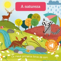Jacarandá A Natureza - Os Meus Primeiros Livros de Som^ Bebé