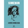 Cavalo De Ferro A Neve Estava Suja de Georges Simenon^ Romance