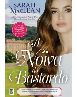 Topseller A Noiva do Bastardo de Sarah MacLean - Saga The Bareknuckle Bastards - Volume 1^ Romance