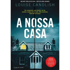 Clube Do Autor A Nossa Casa de Louise Candlish^ Desenvolvimento Pessoal