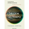 Presença A Origem do Tempo - A Teoria Final de Stephen Hawking de Thomas Hertog^ Técnicos