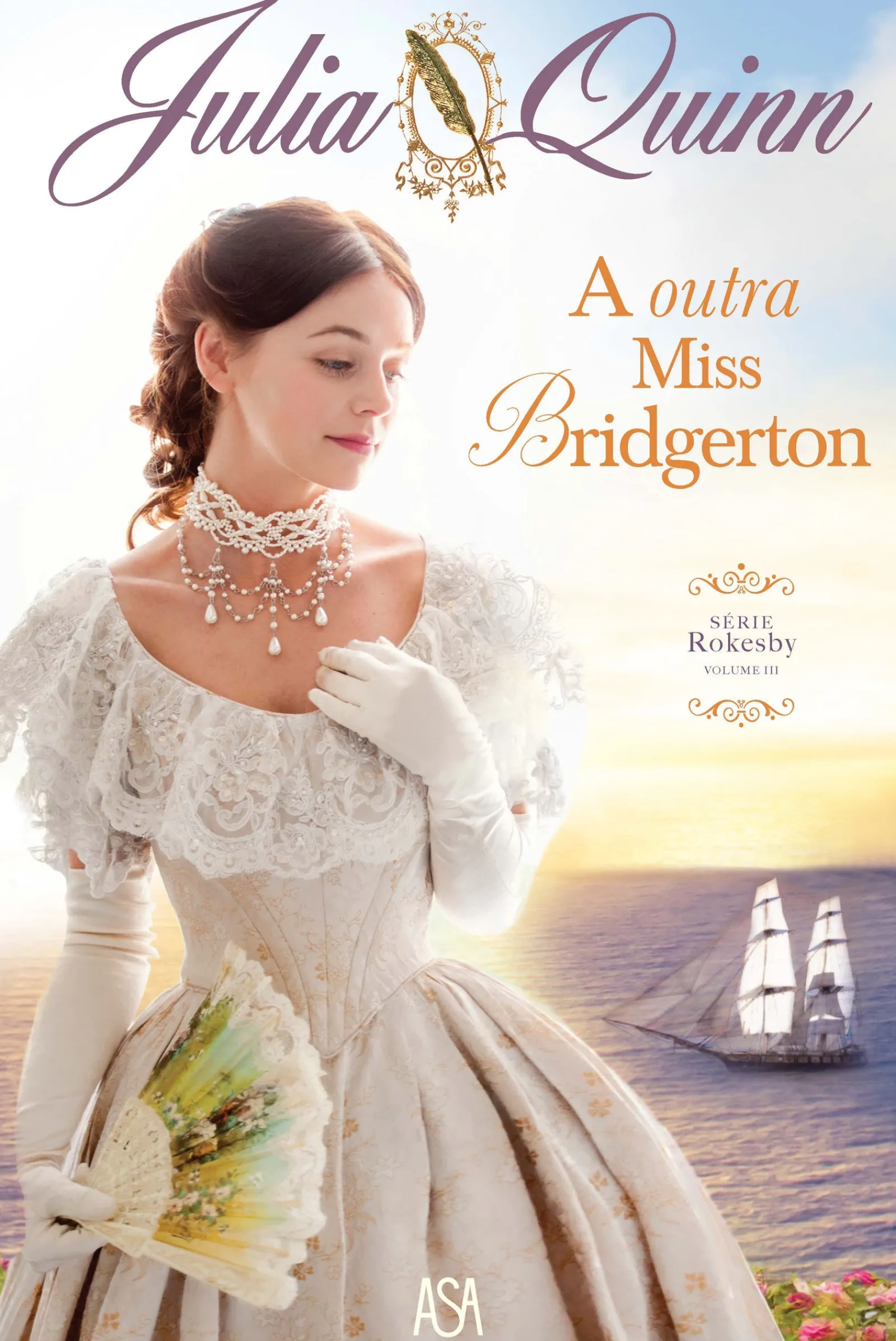 Asa A Outra Miss Bridgerton de Julia Quinn^ Romance