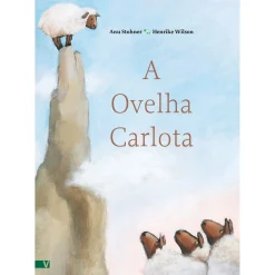 Bookout A Ovelha Carlota de Anu Stohner e Henrike Wilson^ Literatura Infantil
