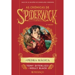 Presença A Pedra Mágica de Tony DiTerlizzi e Holly Black - As Crónicas de Spiderwick - Livro 2^ Coleções Juvenis