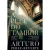 Asa A Pele do Tambor de Arturo Pérez-Reverte^ Romance