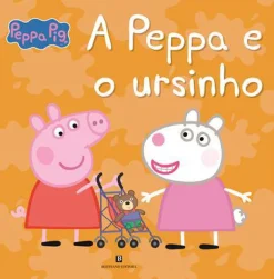 Bertrand A Peppa e o Ursinho de N. Astley e M. Baker^ Coleções Infantis