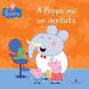 Bertrand A Peppa Vai ao Dentista^ Coleções Infantis