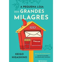 Presença A Pequena Loja dos Grandes Milagres de Keigo Higashino^ Romance