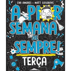 Booksmile A Pior Semana de Sempre! - Terça de Eva Amores e Matt Cosgrove^ Coleções Juvenis