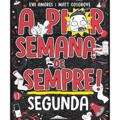 Booksmile A Pior Semana de Sempre! - Segunda de Eva Amores e Matt Cosgrove^ Coleções Juvenis