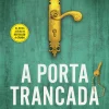 Alma Dos Livros A Porta Trancada de Freida Mcdadden^ Policial