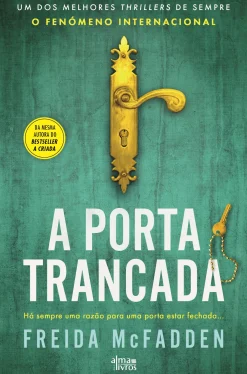 Alma Dos Livros A Porta Trancada de Freida Mcdadden^ Policial